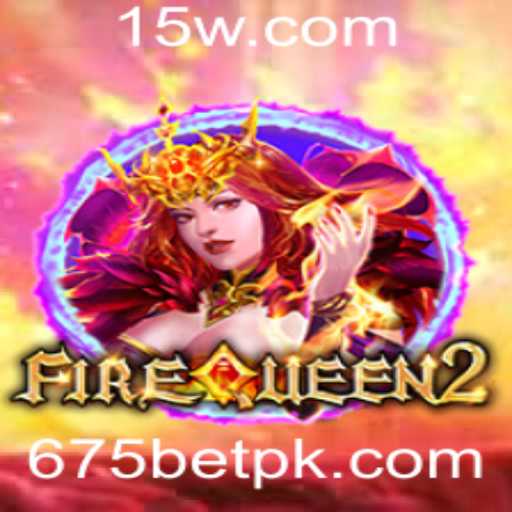 Descubra o Fascinante Mundo de FireQueen2: Uma Jornada pelo Game de Aventura 675bet