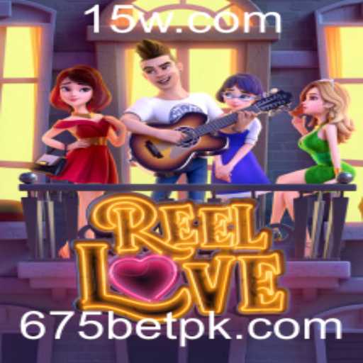 Explorando o Fascinante Mundo de ReelLove no 675bet